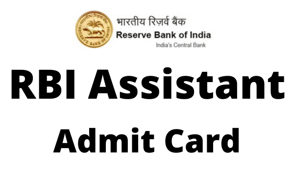 Reserve Bank of India RBI Assistant Admit Card 2022